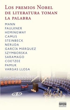 PREMIOS NOBEL DE LITERATURA TOMAN LA PALABRA, LOS | 9788492840694 | DIVERSOS AUTORS