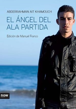 ANGEL DEL ALA PARTIDA, EL | 9788493660260 | AIT KHAMOUCH, ABDERRAMAN