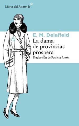 DAMA DE PROVINCIAS PROSPERA, LA | 9788415625902 | DELAFIELD, E. M.