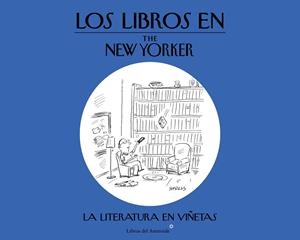 LIBROS EN THE NEW YORKER, LOS | 9788416213054 | DIVERSOS AUTORS