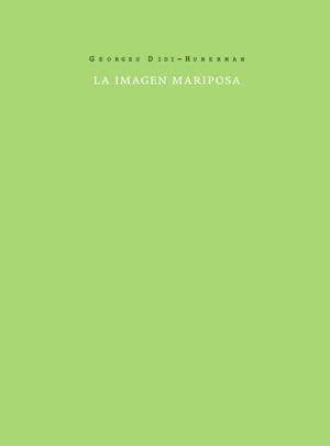 IMAGEN MARIPOSA, LA | 9788493592110 | DIDI-HUBERMAN, GEORGES