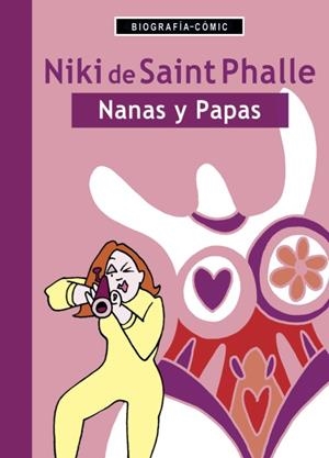NIKI DE SAINT PHALLE. NANAS Y PAPAS | 9788494781124 | BLOSS, WILLI
