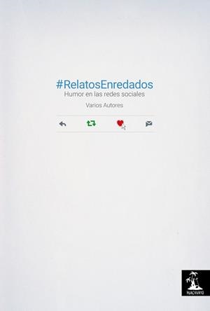 #RELATOSENREDADOS | 9788494050138 | VERA, PEDRO / DE ORY, CAMILO / CAMPOS, JOAQUÍN  /@DIOSTUITERO