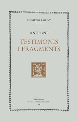 TESTIMONIS I FRAGMENTS | 9788498591323 | ANTIFONT DE RAMNUN
