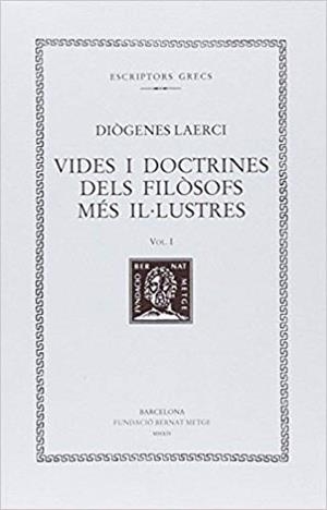VIDES I DOCTRINES DELS FILOSOFS MES IL·LUSTRES  I | 9788498592351 | LAERCI, DIOGENES