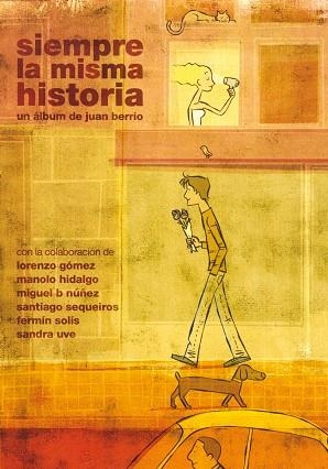 SIEMPRE LA MISMA HISTORIA | 9788495825704 | BERRIO, JUAN