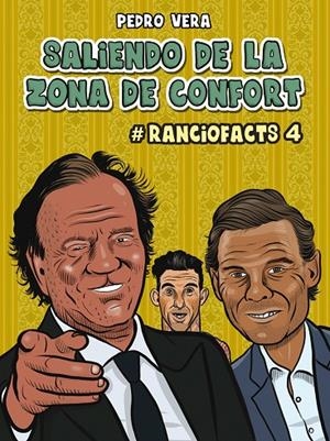 RANCIOFACTS 04 : SALIENDO DE LA ZONA DE CONFORT | 9788416880881 | VERA, PEDRO