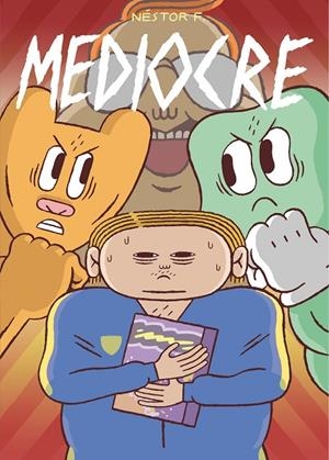 MEDIOCRE | 9788494060298 | NESTOR, F.