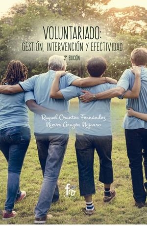 VOLUNTARIADO, GESTIÓN, INTERVENCIÓN Y EFECTIVIDAD (2 ED) | 9788491842101 | ARAGON / ORANTES