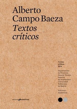 TEXTOS CRÍTICOS #1 | 9788494630033 | CAMPO BAEZA, ALBERTO