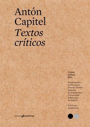 TEXTOS CRÍTICOS #3 | 9788494695711 | CAPITEL, ANTÓN
