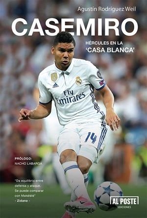 CASEMIRO, HÉRCULES EN LA CASA BLANCA | 9788415726746 | RODRIGUEZ WEIL, AGUSTIN
