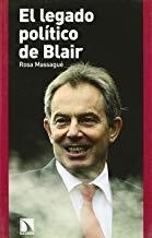 LEGADO POLITICO DE BLAIR, EL | 9788483193112 | MASSAGUE, ROSA