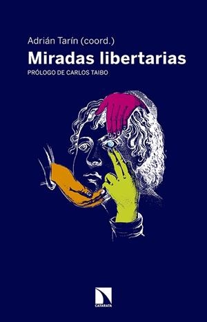 MIRADAS LIBERTARIAS | 9788490970454 | TARIN, ADRIAN