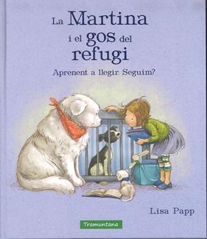 MARTINA I EL GOS DEL REFUGI, LA | 9788417303259 | PAPP, LISA