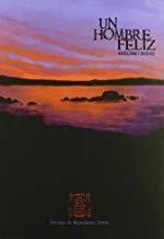 HOMBRE FELIZ, UN | 9788496730144 | SEIJAS, ANTONIO