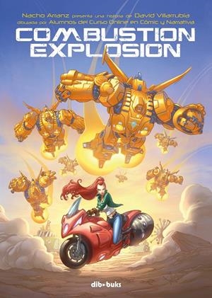 COMBUSTION EXPLOSION | 9788416507696 | ALUMNOS DEL CURSO ONLINE EN CÓMIC / ARRANZ, NACHO