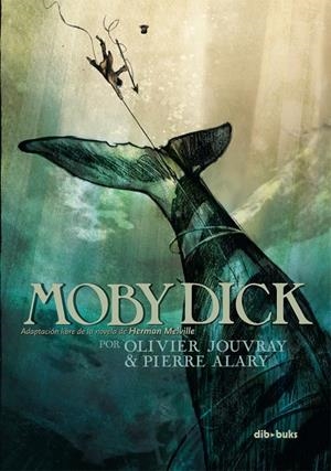 MOBY DICK | 9788415850496 | JOUVRAY, OLIVIER / ALARY, PIERRE