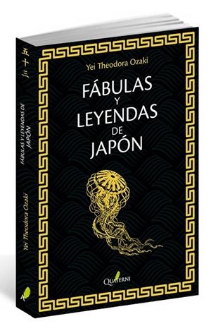 FÁBULAS Y LEYENDAS DE JAPÓN | 9788494464928 | OZAKI, YEI THEODORA