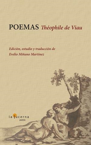 POEMAS (THEOPHILE DE VIAU) | 9788494611759 | DE VIAU, THEOPHILE