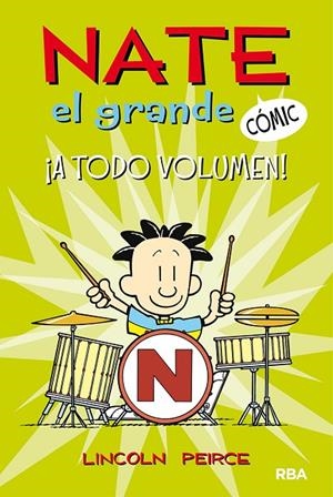 NATE EL GRANDE 02. ¡A TODO VOLUMEN! | 9788427216730 | PEIRCE, LINCOLN