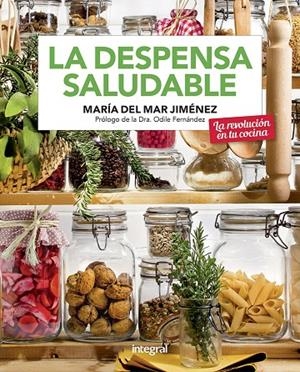 DESPENSA SALUDABLE, LA | 9788491181705 | JIMÉNEZ, MARÍA DEL MAR