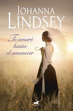 TE AMARE HASTA EL AMANECER | 9788416076826 | LINDSEY, JOHANNA