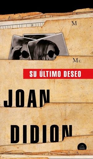 SU ULTIMO DESEO | 9788439736004 | DIDION, JOAN