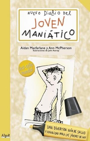 NUEVO DIARIO DEL JOVEN MANIÁTICO | 9788492385386 | MACFARLANE, AIDAN / MACPHERSON, ANN