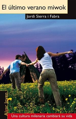 ÚLTIMO VERANO MIWOK, EL | 9788498451528 | SIERRA I FABRA, JORDI