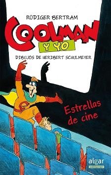 COOLMAN Y YO. ESTRELLAS DE CINE | 9788498455601 | BERTRAM, RÜDIGER