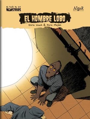 HOMBRE LOBO, EL | 9788498451733 | LLUCH, ENRIC