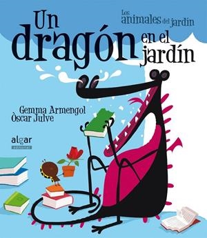 DRAGÓN EN EL JARDÍN, UN | 9788498457056 | ARMENGOL, GEMMA