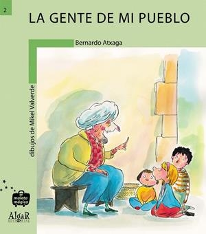 GENTE DE MI PUEBLO, LA | 9788495722218 | IRAZU GARMENDIA, JOSÉ