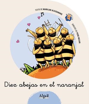 DIEZ ABEJAS EN EL NARANJAL | 9788498450873 | MARILAR, ALEIXANDRE