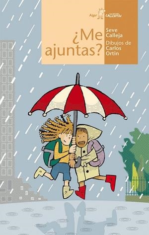 ¿ME AJUNTAS? | 9788498450590 | CALLEJA PÉREZ, SEVERINO