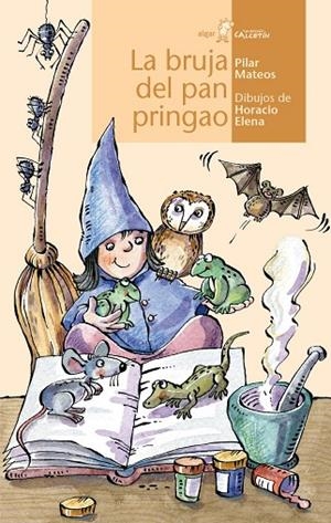 BRUJA DEL PAN PRINGAO, LA | 9788498456462 | MATEOS MARTÍN, PILAR