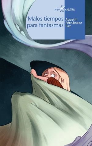 MALOS TIEMPOS PARA FANTASMAS | 9788498454260 | FERNÁNDEZ PAZ, AGUSTÍN