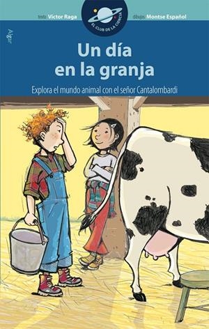 DÍA EN LA GRANJA, UN | 9788498451115 | RAGA, VICTOR