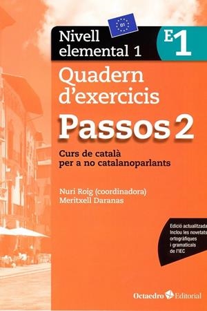 PASSOS 2 ELEMENTAL. QUADERN D'EXERCICIS E1 (ED. 2017) | 9788499219639 | ROIG MARTÍNEZ, NÚRIA