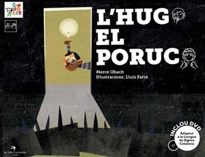 HUG EL PORUC, L' | 9788494305115 | UBACH DORCA, MERCÈ