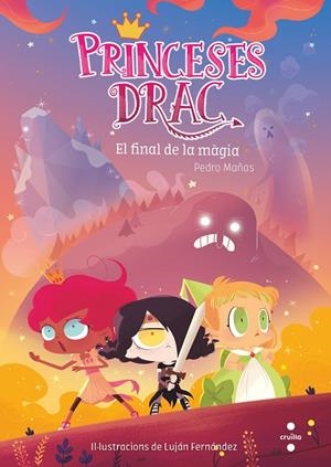 PRINCESES DRAC 10. EL FINAL DE LA MÀGIA | 9788466146692 | MAÑAS, PEDRO