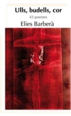 ULLS, BUDELLS, COR (+CD) | 9788493908065 | BARBERA, ELIES