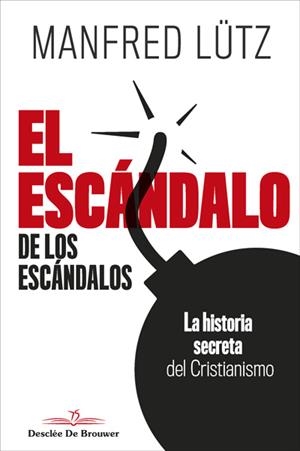 ESCANDALO DE LOS ESCANDALOS, EL | 9788433030665 | LÜTZ, MANFRED