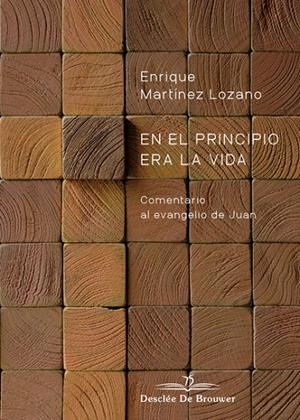 EN EL PRINCIPIO ERA LA VIDA | 9788433030610 | MARTÍNEZ, ENRIQUE