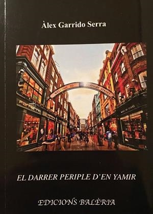 DARRER PERIPLE D'EN YAMIR, EL | 9788412003857 | GARRIDO SERRA, ÀLEX