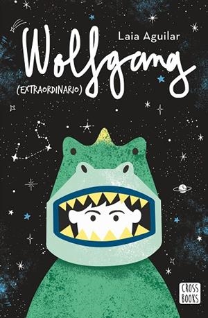 WOLFGANG (EXTRAORDINARIO) | 9788408202226 | AGUILAR, LAIA