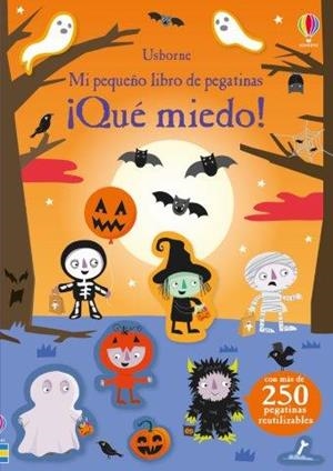 MI PEQUEÑO LIBRO DE PEGATINAS. QUÉ MIEDO! | 9781474971959 | ROBSON, KIRSTEEN