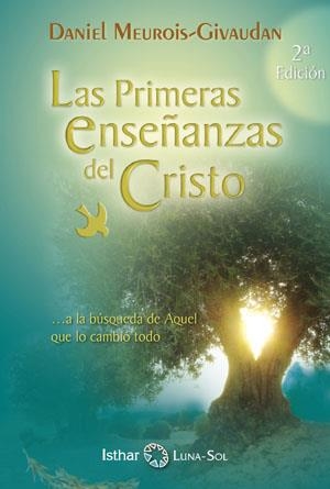 PRIMERAS ENSEÑANZAS DEL CRISTO, LAS | 9788493682026 | MEUROIS, DANIEL