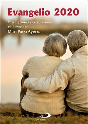 EVANGELIO PARA MAYORES 2020 | 9788428557825 | EQUIPO SAN PABLO